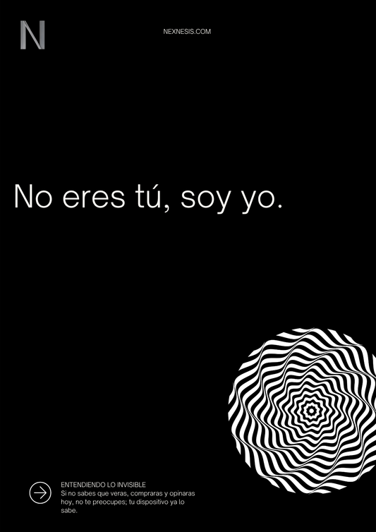 No eres tú, soy yo.